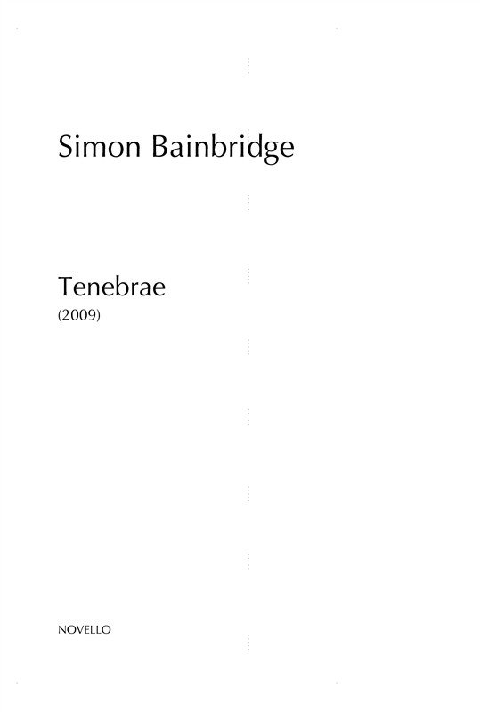 Simon Bainbridge: Tenebrae (Parts)