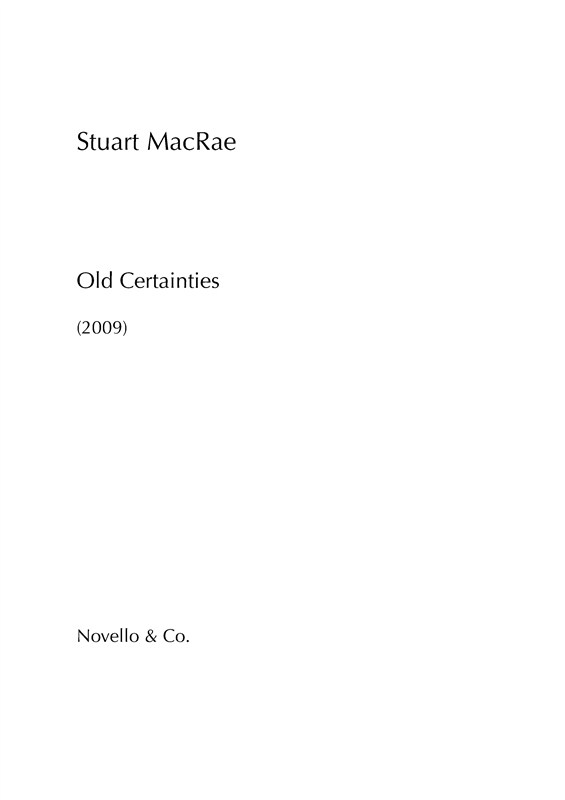 Stuart MacRae: Old Certainties (Score)