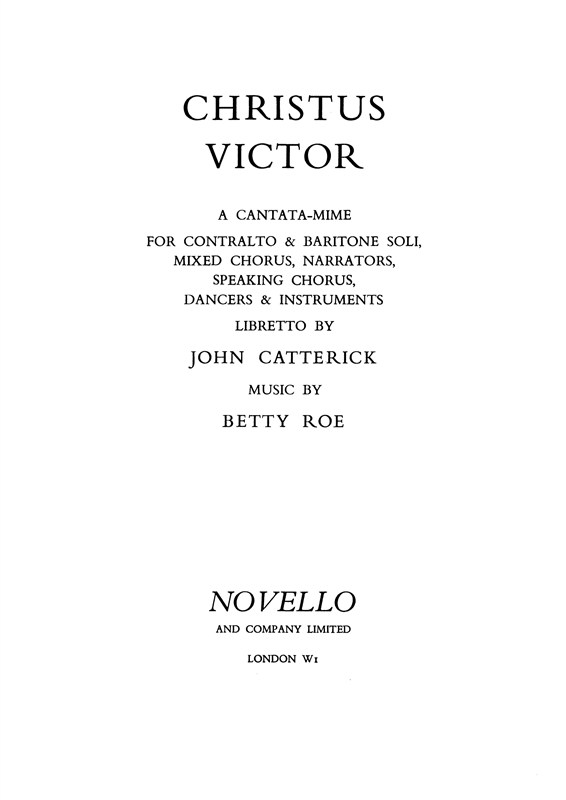 John Catterick/Betty Roe: Christus Victor