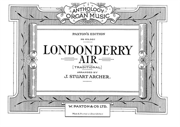 J. Stuart Archer: Londonderry Air (Organ)