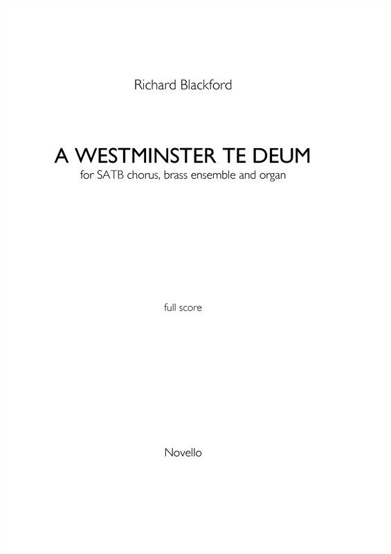 Richard Blackford: A Westminster Te Deum