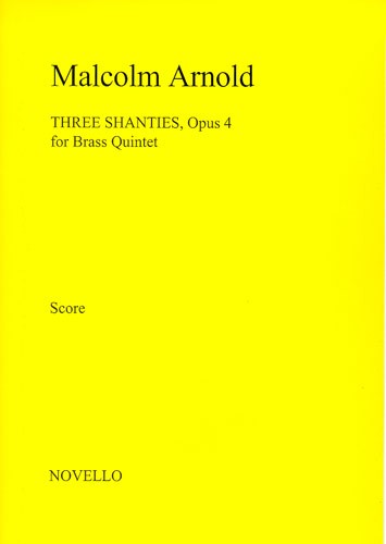 Malcolm Arnold: Three Shanties Op.4 (Score)