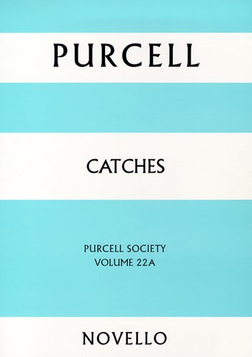 Purcell Society Volume 22A - Catches (Paperback)