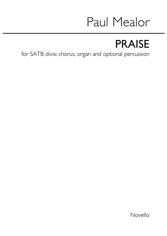 Paul Mealor: Praise (Vocal Score)