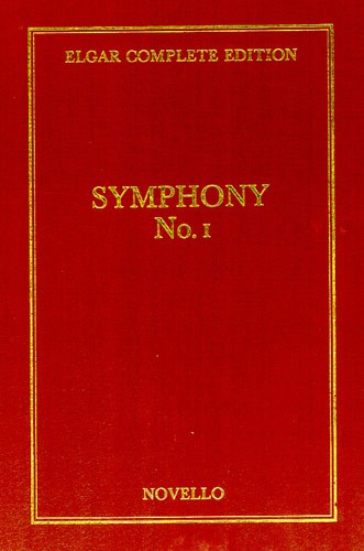 Edward Elgar: Symphony No.1 In A Flat Op.55 Complete Edition (Cloth)