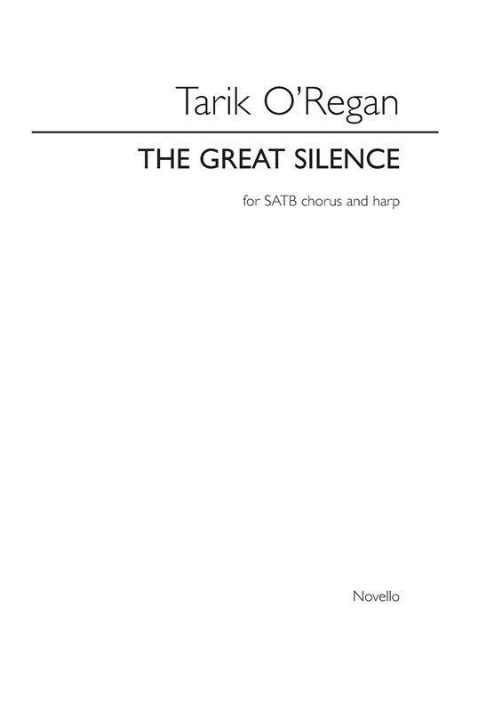 Tarik O'Regan: The Great Silence (Score)