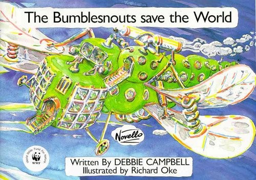 Debbie Campbell: The Bumblesnouts Save The World (Vocal Score)