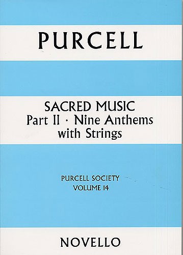 Purcell Society Volume 14 - Sacred Music Part 2 Nine Anthems