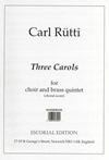 Carl Rütti: Three Carols (Choral Score)