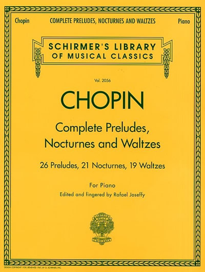 Frederic Chopin: Complete Preludes, Nocturnes And Waltzes (Updated Edition)