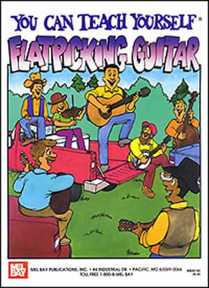 The Original You Can Teach Yourself Flatpicking Guitar