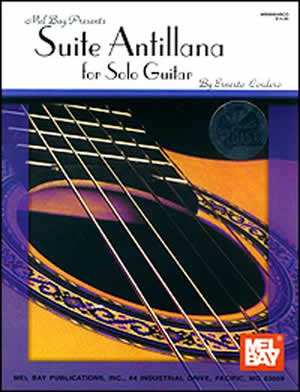 Ernesto Cordero: Suite Antillana For Solo Guitar