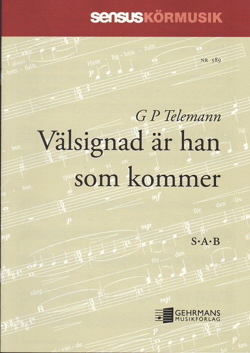 Georg Philipp Telemann: Välsignad är han som kommer