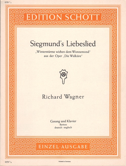 Richard Wagner: Siegmund's Liebeslied