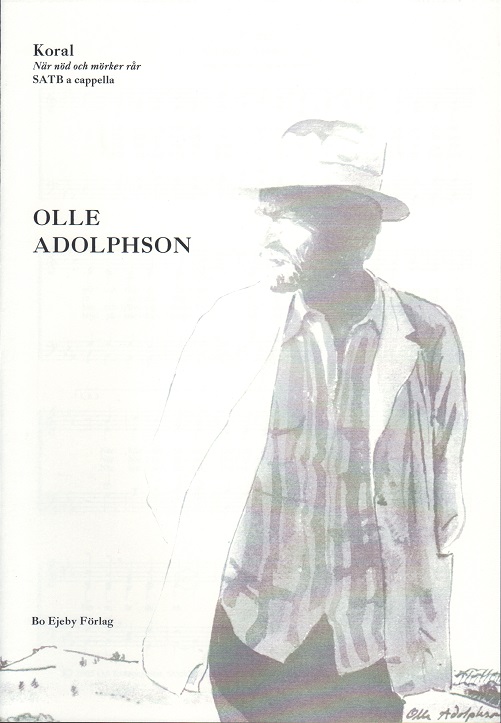 Olle Adolphson: Koral/Nr nd och mrker rr (SATB)