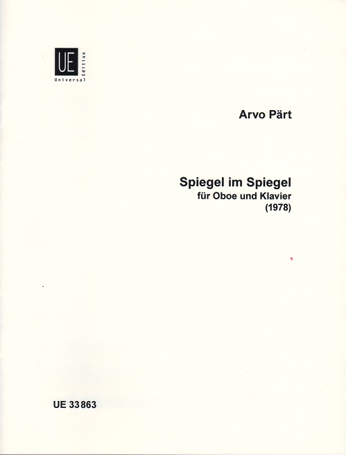 Arvo Pärt: Spiegel im Spiegel (für Oboe und Klavier)