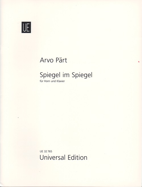 Arvo Prt: Spiegel im Spiegel (fr Horn und Klavier)