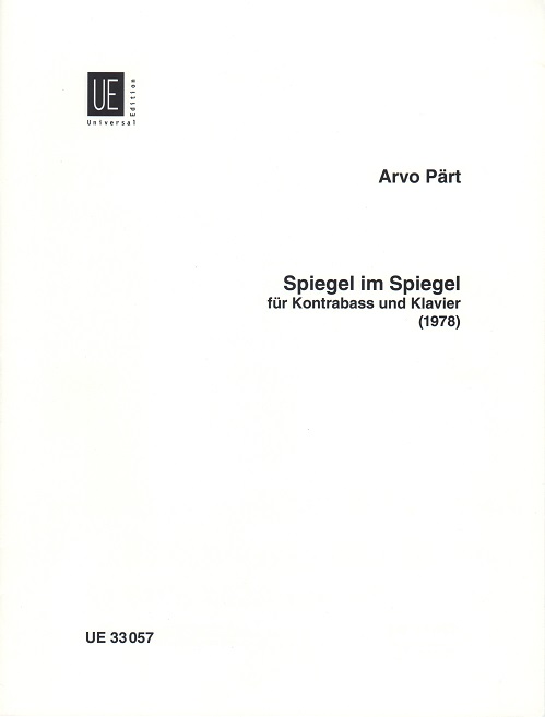 Arvo Prt: Spiegel im Spiegel (fr Kontrabass und Klavier)