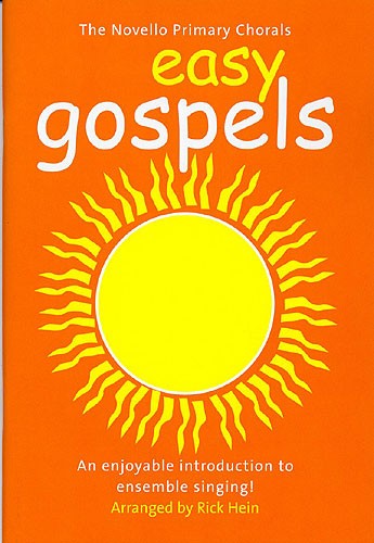 The Novello Primary Chorals: Easy Gospels