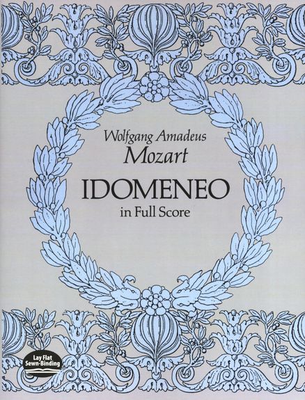 W.A. Mozart: Idomeneo In Full Score