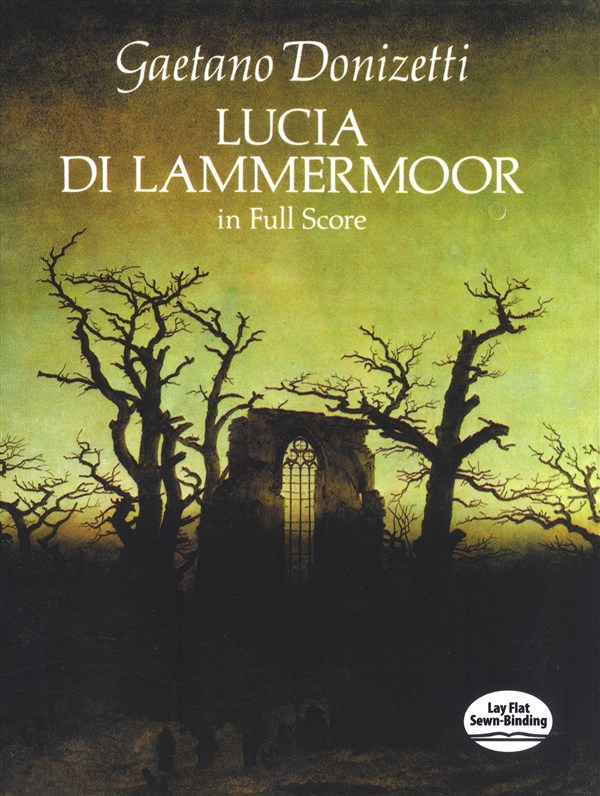 Gaetano Donizetti: Lucia Di Lammermoor In Full Score
