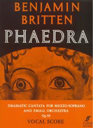 Benjamin Britten: Phaedra (Vocal Score)