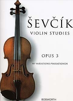 Otakar Sevcik: Violin Studies - 40 Variations Op.3