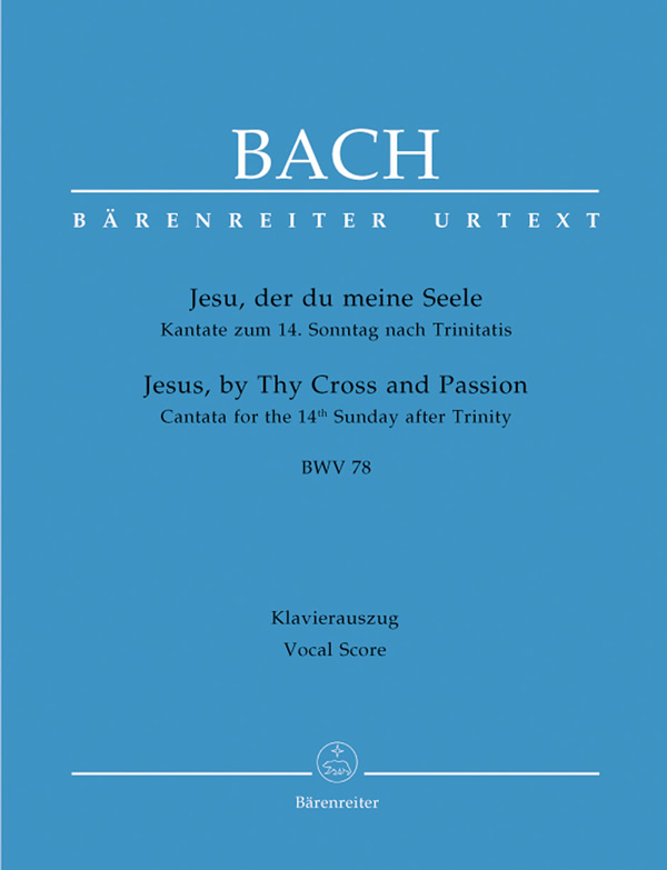 Johann Sebastian Bach: Jesu, by Thy Cross and Passion (SATB, piano)