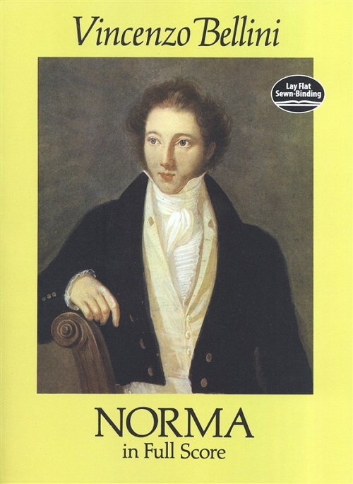 Vincenzo Bellini: Norma In Full Score