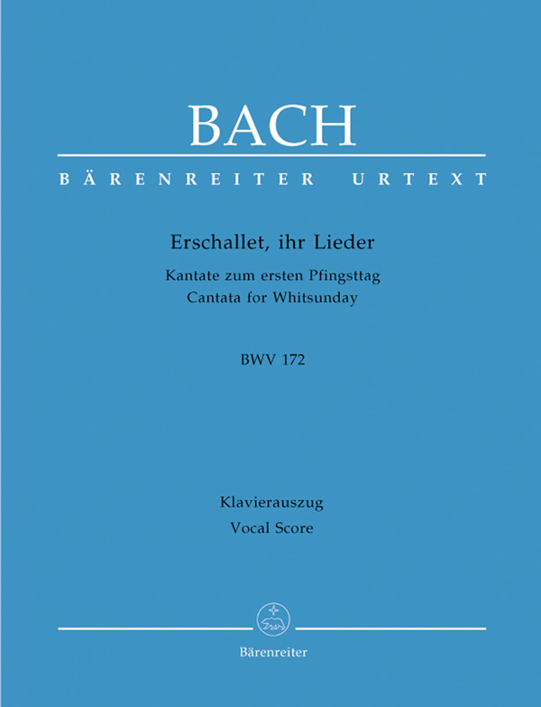 Johann Sebastian Bach: Erschallet, ihr Lieder BWV 172 (SATB, piano)