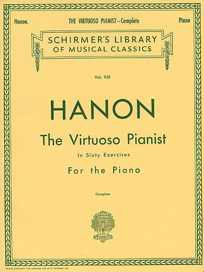 Charles Hanon: The Virtuoso Pianist In Sixty Exercises For The Piano (Complete)