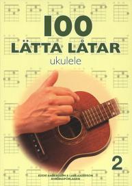 100 lätta låtar ukulele - Del 2