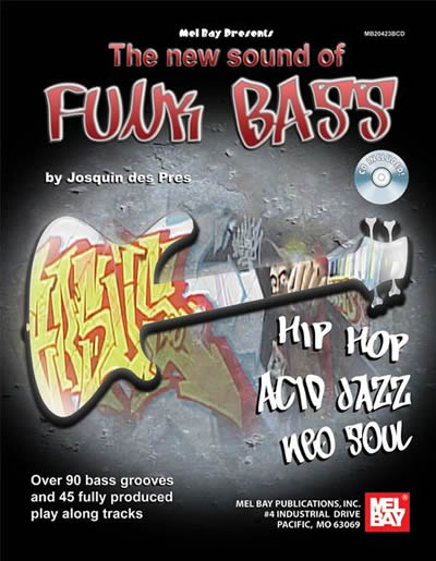 Josquin Des Pres: The New Sound Of Funk Bass