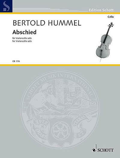 Bertold Hummel: Abschied (Cello)