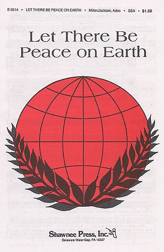 Sy Miller: Let There Be Peace On Earth (SSA/Piano)