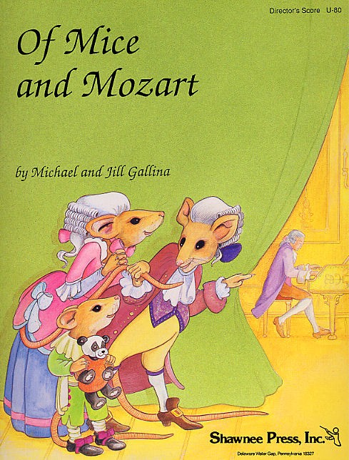 Michael And Jill Gallina: Of Mice And Mozart (Director's Score)