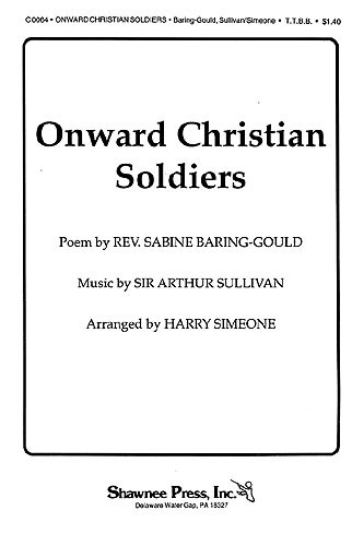 Arthur Sullivan: Onward Christian Soldiers (TTBB)