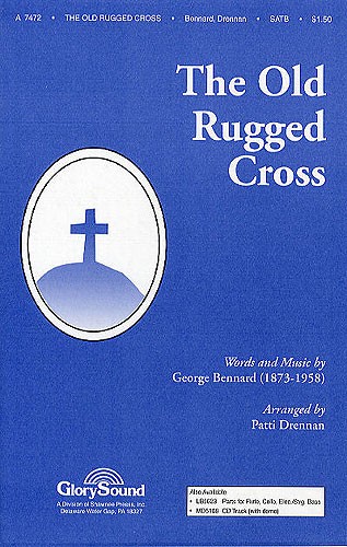 George Bennard: The Old Rugged Cross (SATB)