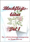 Blockflöjtslåtar Del 1