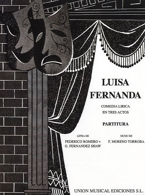 Federico Moreno Torroba: Luisa Fernanda Vocal Score