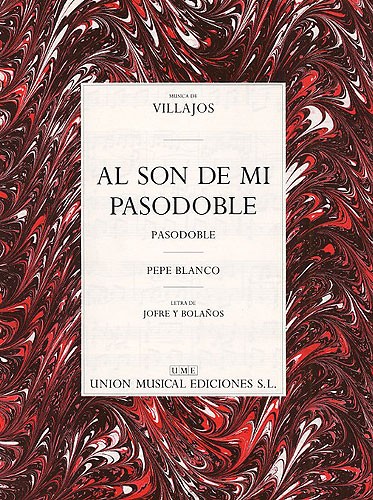 Villajos: Al Son De Mi Pasodoble