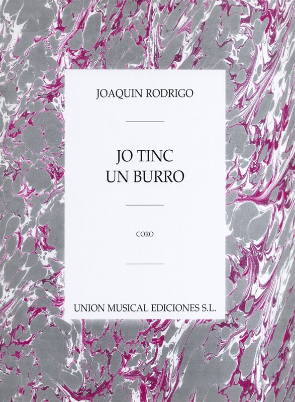 Rodrigo: Yo Tinc Un Burro Para Coro