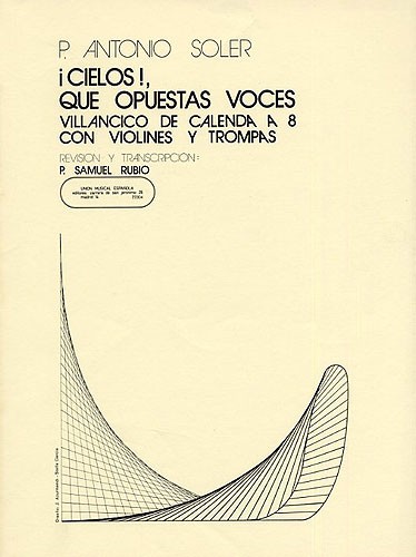 P. Antonio Soler: Cielos Que Opuestas Voces (Score)