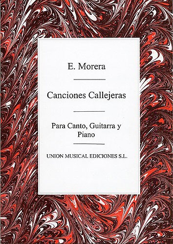 Enrique Morera: Canciones Callejeras