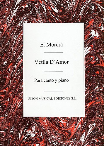 Enrique Morera: Vetlla D'Amor