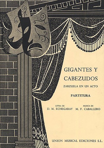 M.F. Caballero: Gigantes Y Cabezudos (Vocal Score)