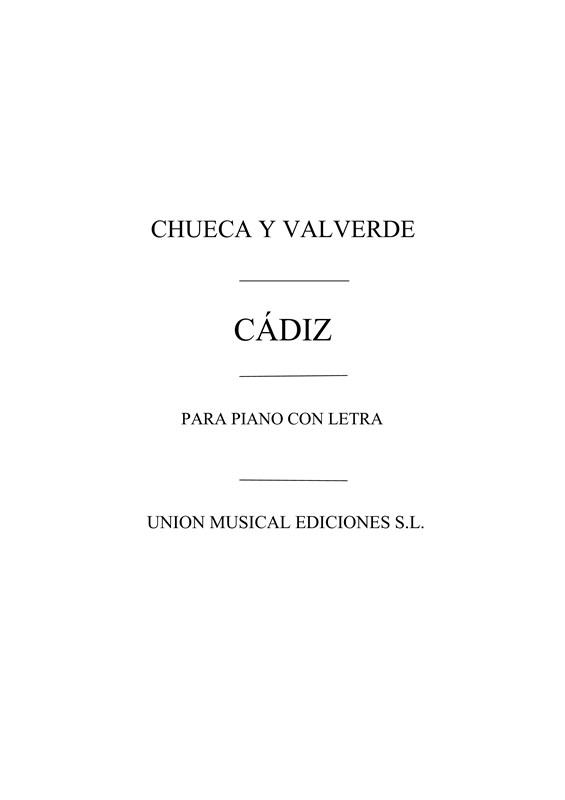 Chueca And Valverde: Cadiz