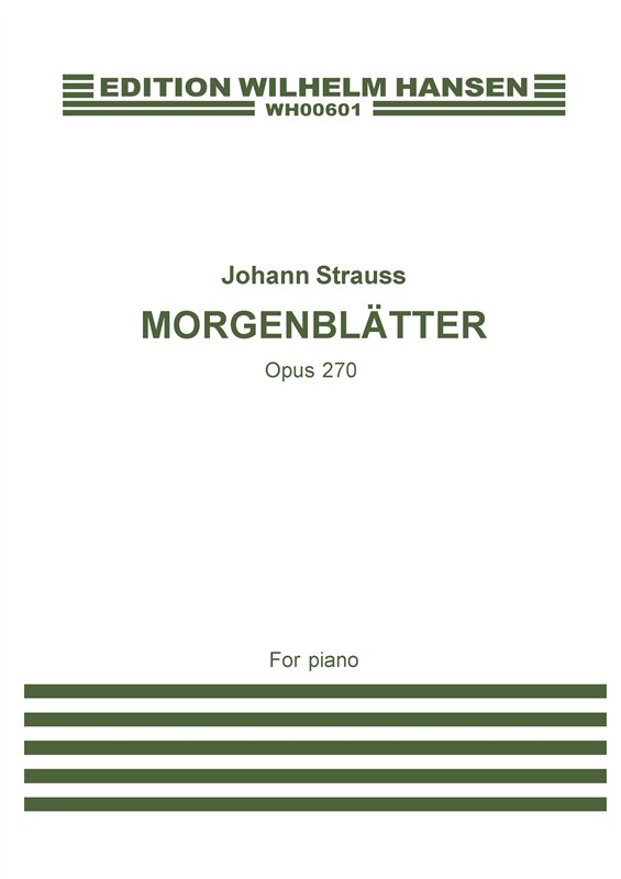 Johann Strauss: Morgenbltter Op.270 (Piano)