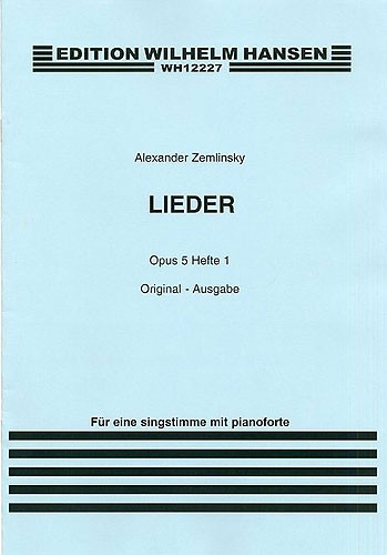 Alexander Zemlinsky: Lieder Op.5 Book 1 (Medium Voice)