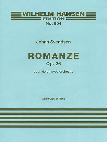 Johan Svendsen: Romance Op.26 (Violin or Viola/Piano)